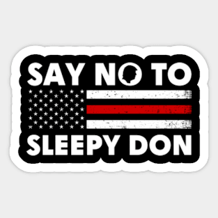 Say No To Sleepy Don Sticker